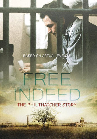 free indeed phil thatcher story movie dvd